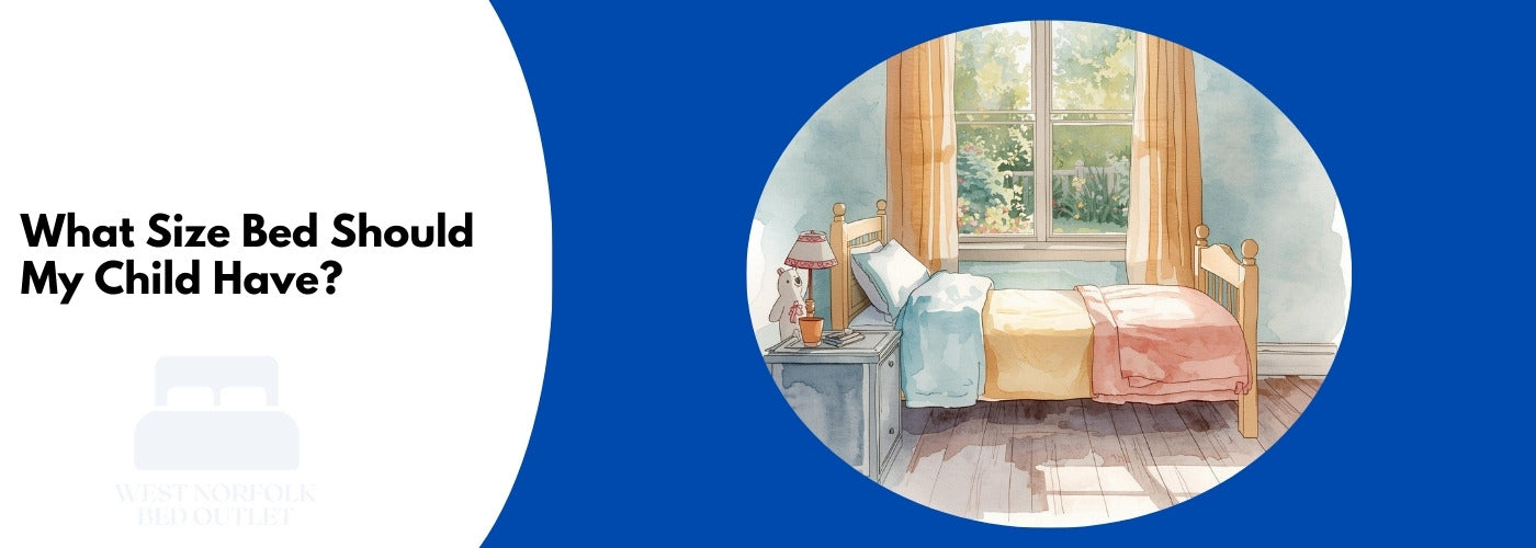 What size bed should my child have?