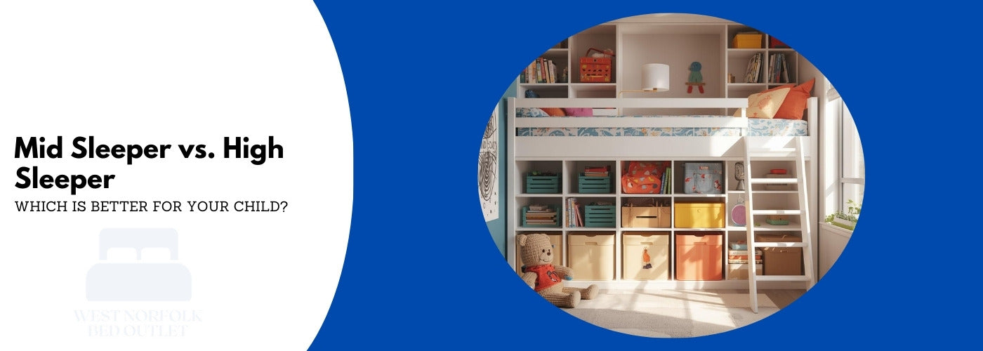 Mid sleeper vs high sleeper - which is better for your child